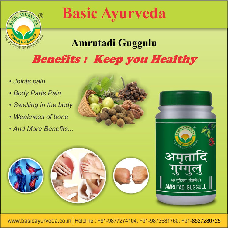 Basic Ayurveda Amrutadi Guggulu 40 Tablet | Dryness of the skin | Pain in the joints of the fingers | Weakness | Tremors in the body | All the skin diseases | Itching.