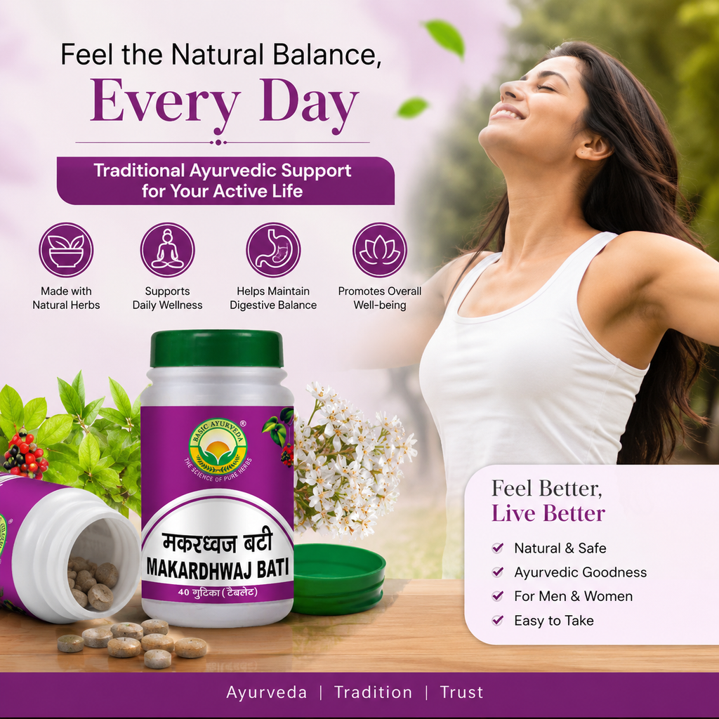 Basic Ayurveda Makardhwaj Bati 40 Tablet