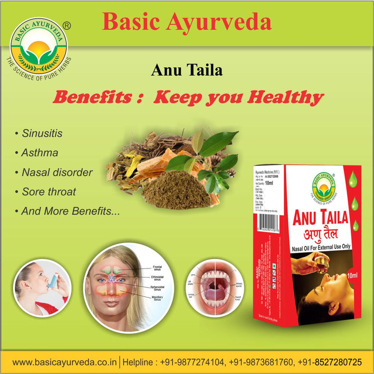 Basic Ayurveda Anu Taila 10 ml | It helps to treat problems affecting the ear | Nose | Head | It brings sound sleep otherwise disturbed by uneven breathing | Ability to cleanse the nasal passage.