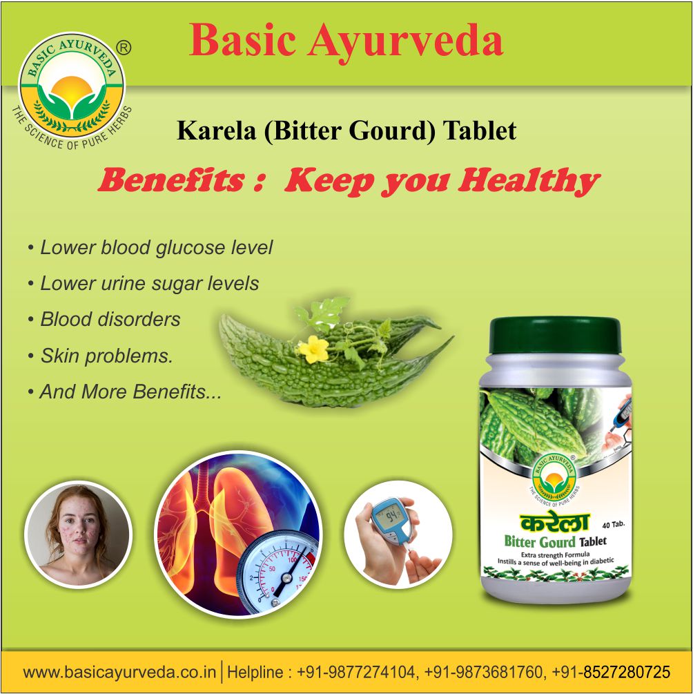 Basic Ayurveda  Karela  (Bitter Gourd) Tablet (40 Tablet) | Helpful for Lower blood glucose level | Helpful for Lower urine sugar levels | Helpful in blood disorders |